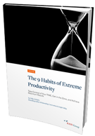 The 9 Habits of Extreme Productivity